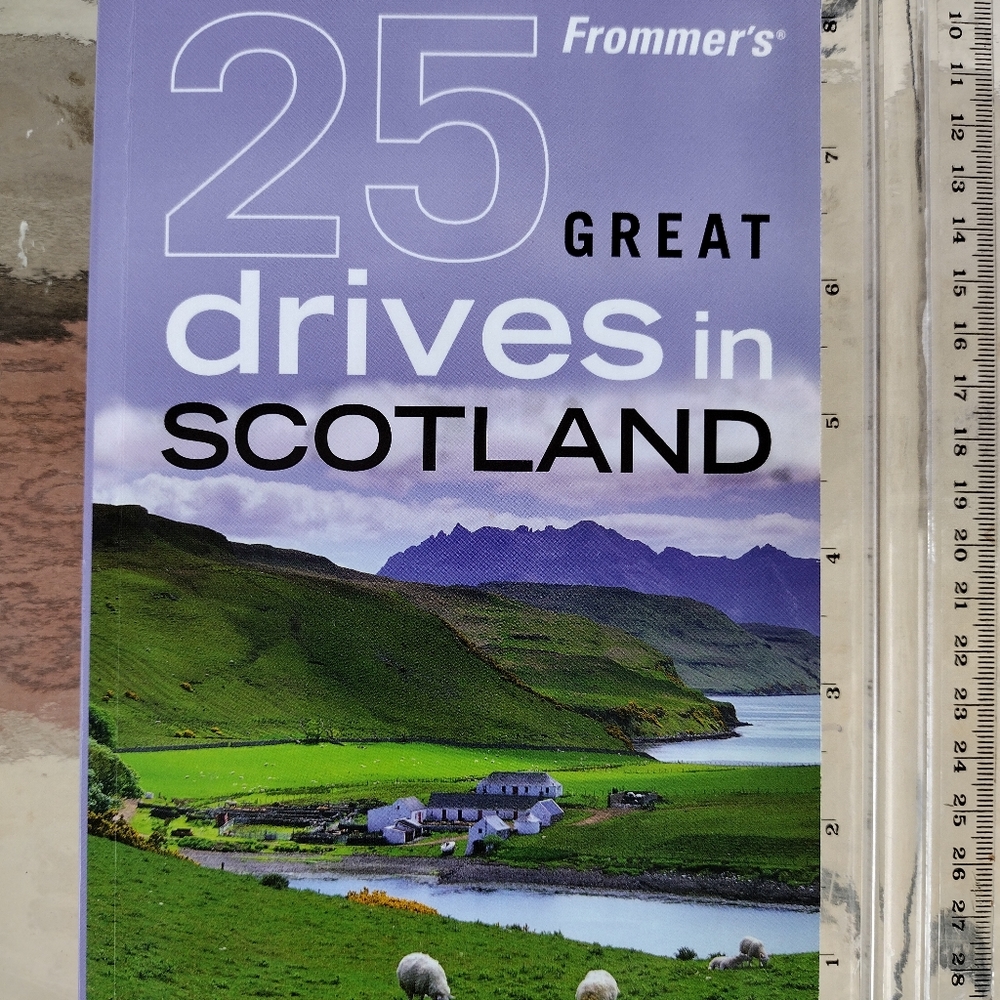 Frommer's 25 Great drives in Scotland,        7th Edition 2009